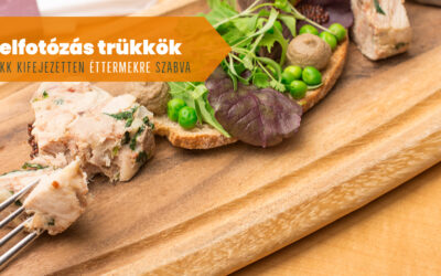 Ételfotózás trükkök